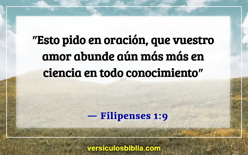 Versículos de la Biblia sobre el afecto (Filipenses 1:9)