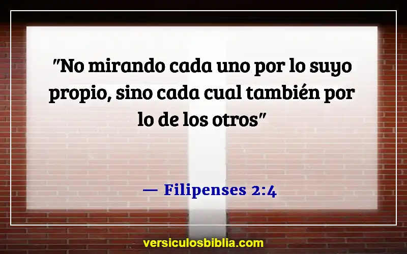 Versículos de la Biblia sobre hacer el mundo mejor (Filipenses 2:4)