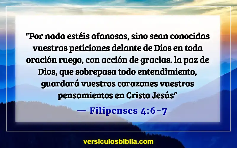 Versículos de la Biblia sobre cuestionar a Dios (Filipenses 4:6-7)