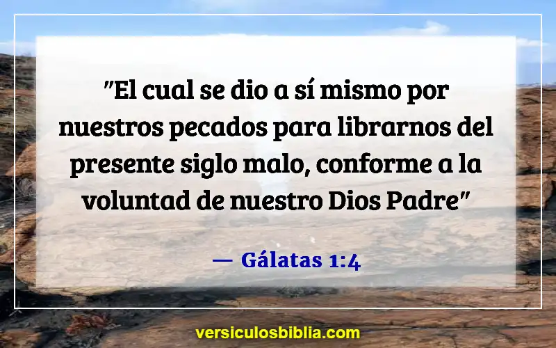 Versículos de la Biblia sobre seguir la voluntad de Dios (Gálatas 1:4)