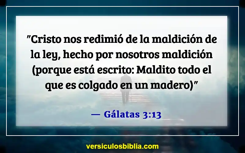 Versículos bíblicos sobre romper maldiciones (Gálatas 3:13)