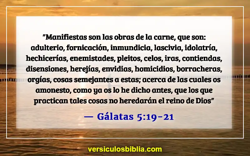 Versículos de la Biblia sobre las personas que son problemáticas (Gálatas 5:19-21)