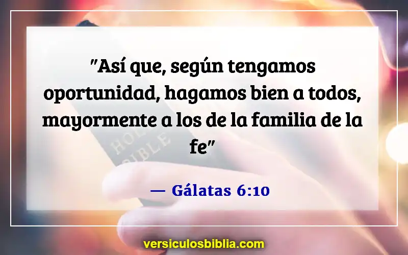 Versículos de la Biblia sobre el afecto (Gálatas 6:10)