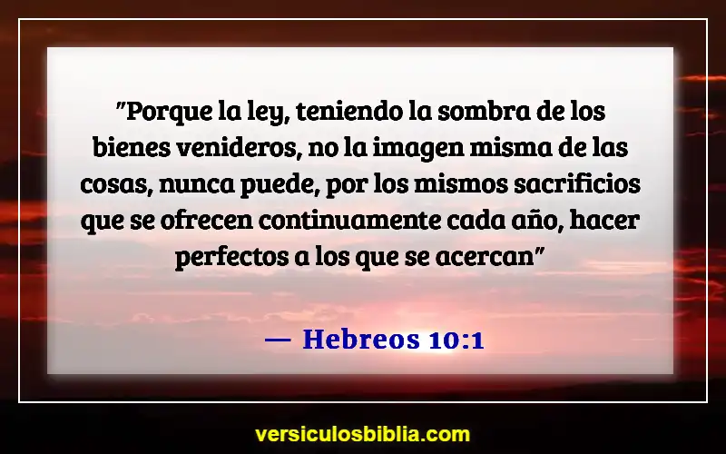 Versículos de la Biblia sobre sacrificios de animales (Hebreos 10:1)