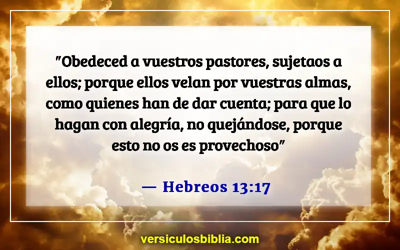 Versículos de la Biblia sobre obedecer a Dios (Hebreos 13:17)