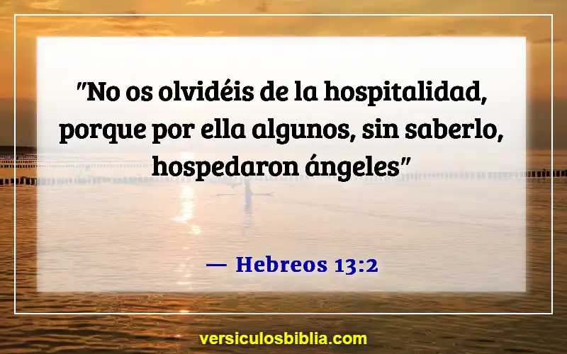 Versículos de la Biblia sobre la hospitalidad (Hebreos 13:2)