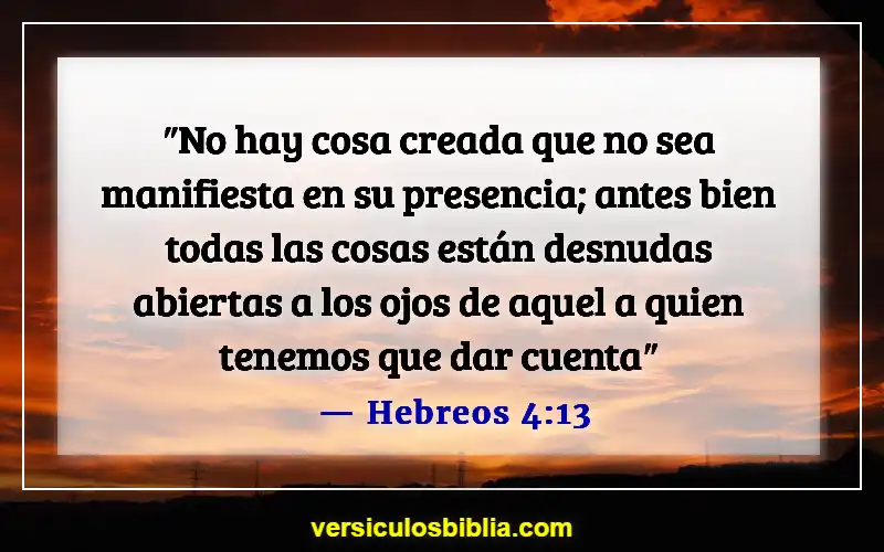 Versículos de la Biblia sobre juzgar por las apariencias (Hebreos 4:13)