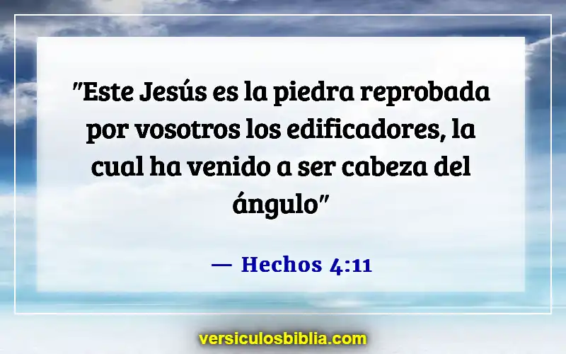 Versículos de la Biblia sobre superar el rechazo (Hechos 4:11)