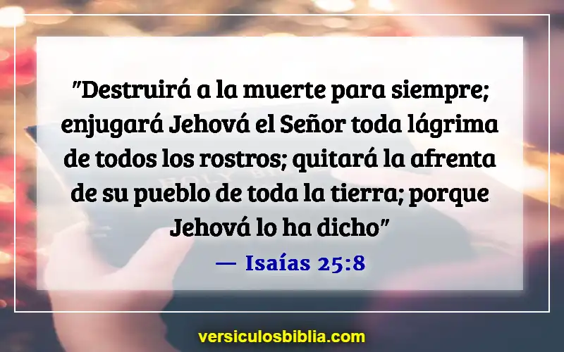 Versículos bíblicos sobre cómo lidiar con la muerte (Isaías 25:8)