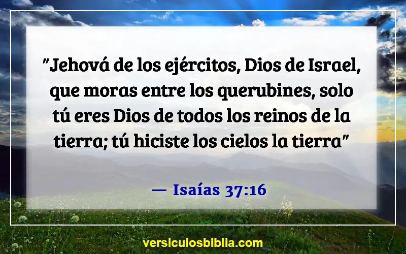 Versículos de la Biblia sobre un solo Dios (Isaías 37:16)