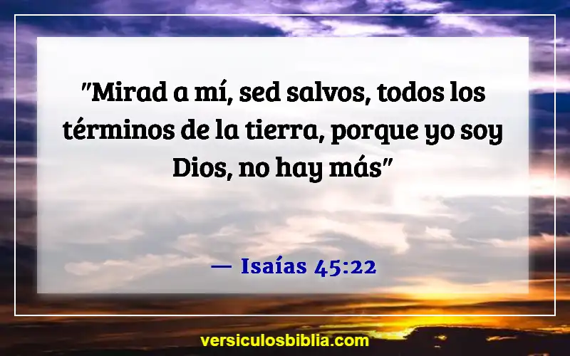 Versículos bíblicos sobre confiar en Dios (Isaías 45:22)