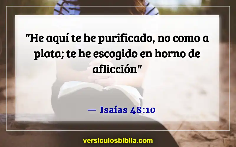 Versículos de la Biblia sobre los Elegidos (Isaías 48:10)