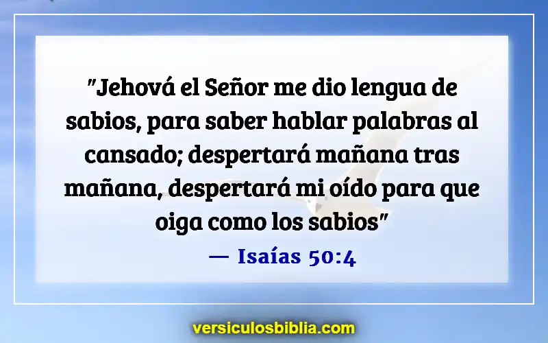 Versículos de la Biblia sobre escuchar a Dios (Isaías 50:4)