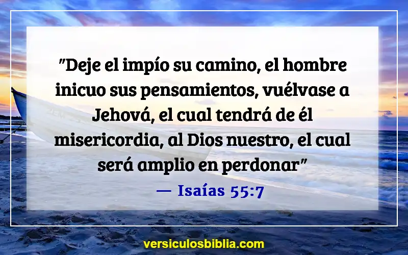 Versículos de la Biblia sobre malos pensamientos (Isaías 55:7)