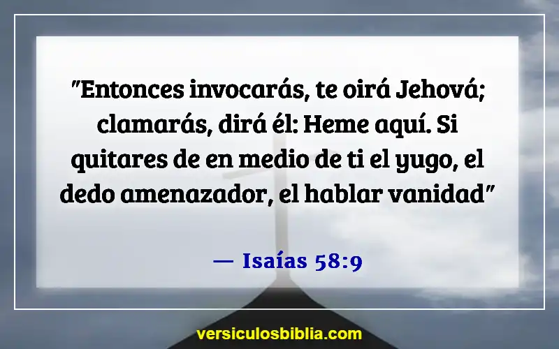 Versículos de la Biblia sobre el ayuno y la oración (Isaías 58:9)