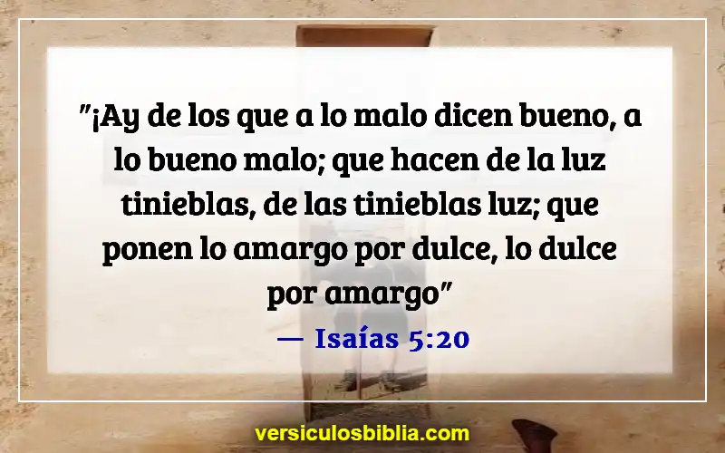 Versículos de la Biblia sobre caer en la tentación (Isaías 5:20)