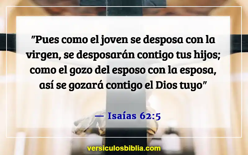 Versículos de la Biblia sobre la novia y el novio (Isaías 62:5)