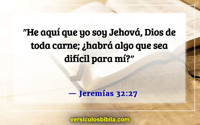 Versículos de la Biblia sobre Jehová (Jeremías 32:27)