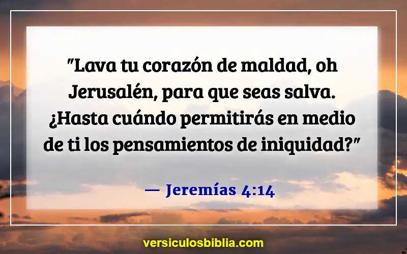 Versículos de la Biblia sobre malos pensamientos (Jeremías 4:14)