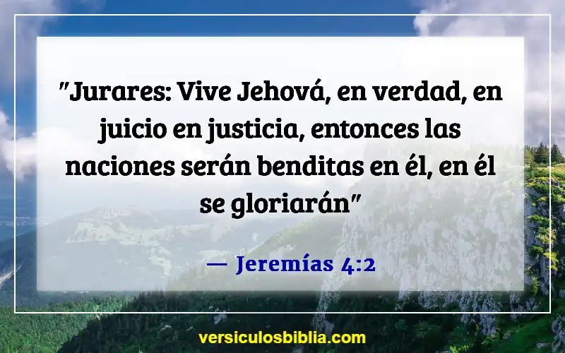 Versículos de la Biblia sobre hacer promesas (Jeremías 4:2)