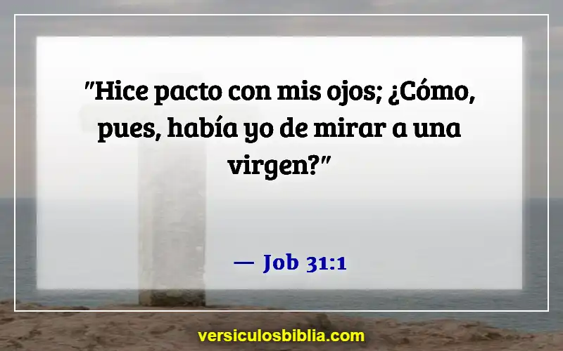 Versículos de la Biblia sobre malos pensamientos (Job 31:1)