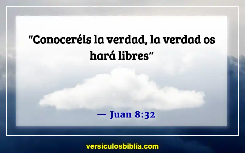 Versículos de la Biblia sobre la libertad en Cristo (Juan 8:32)