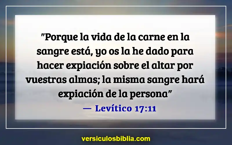 Versículos de la Biblia sobre sacrificios de animales (Levítico 17:11)