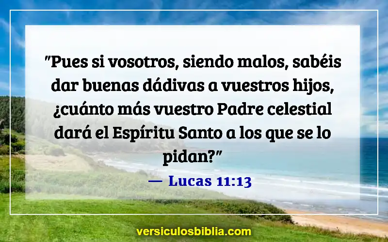 Versículos de la Biblia sobre los dones de Dios (Lucas 11:13)