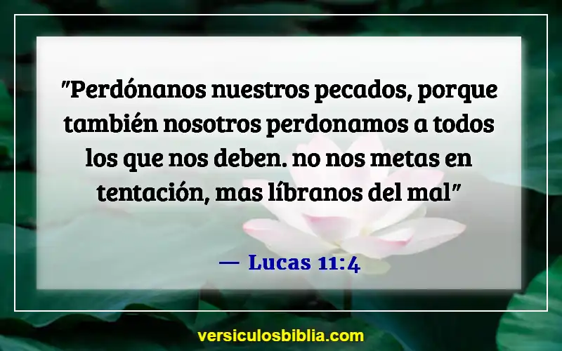 Versículos de la Biblia sobre caer en la tentación (Lucas 11:4)