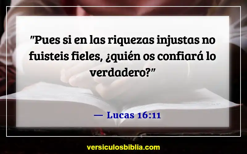 Versículos de la Biblia sobre el manejo del dinero (Lucas 16:11)