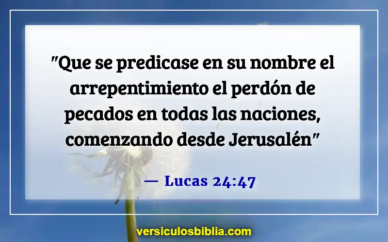 Versículos de la Biblia sobre el perdón de los pecados (Lucas 24:47)