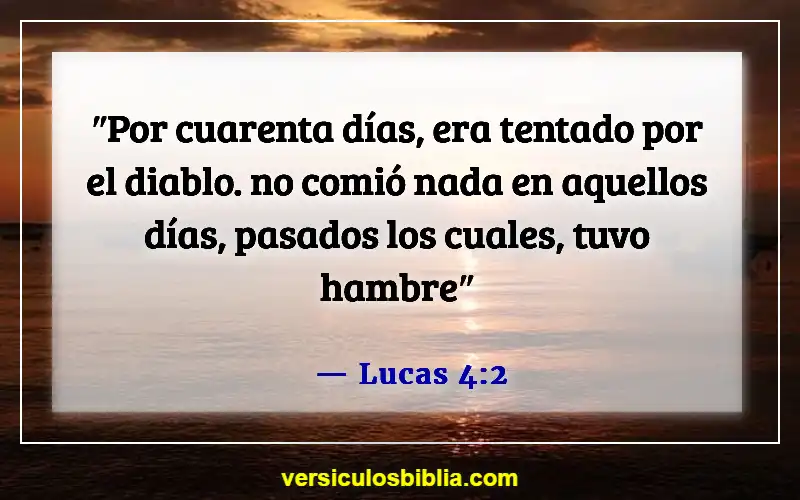 Versículos de la Biblia sobre el ayuno y la oración (Lucas 4:2)