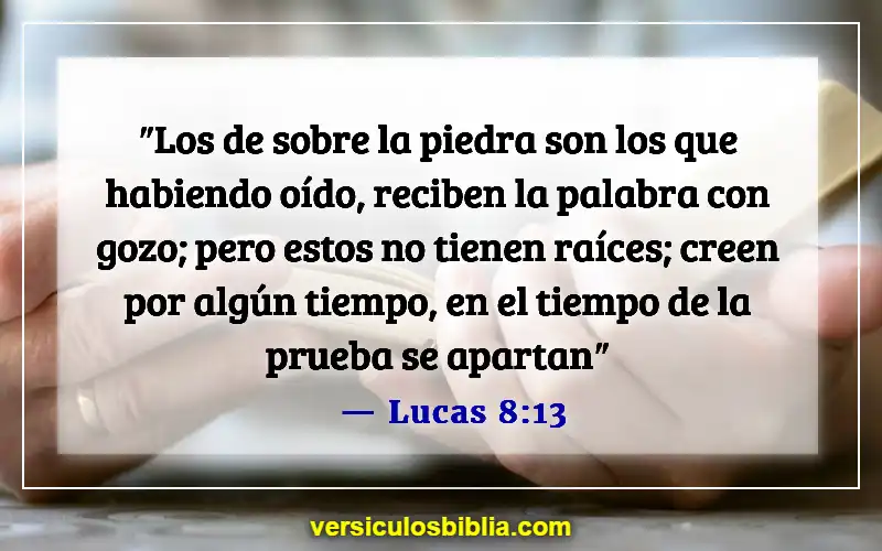 Versículos de la Biblia sobre caer en la tentación (Lucas 8:13)