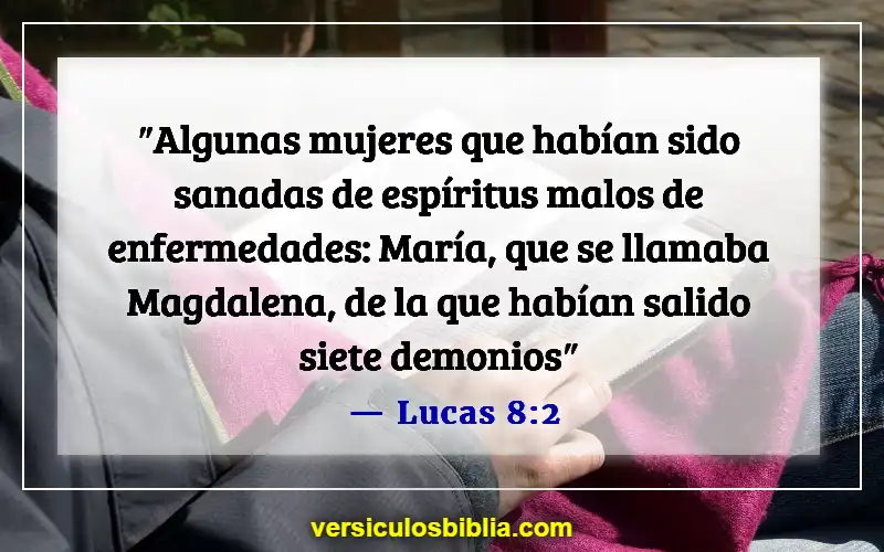 Versículos bíblicos sobre espíritus inmundos (Lucas 8:2)