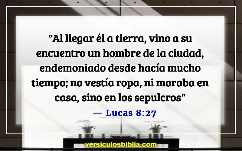 Versículos bíblicos sobre espíritus inmundos (Lucas 8:27)