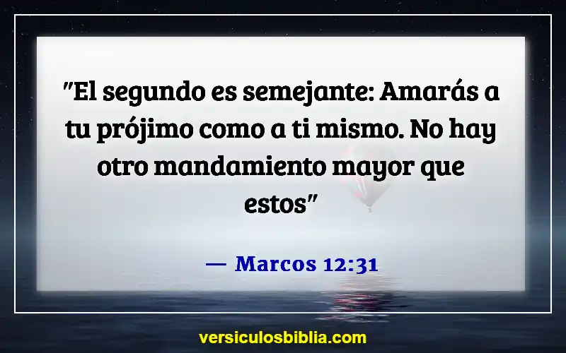 Versículos de la Biblia sobre el afecto (Marcos 12:31)