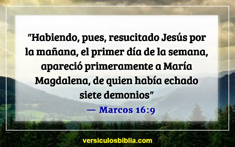 Versículos de la Biblia sobre respetar a las mujeres (Marcos 16:9)