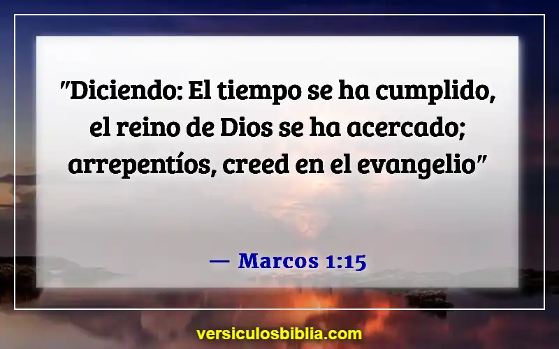 Versículos bíblicos sobre el Reino de Dios (Marcos 1:15)