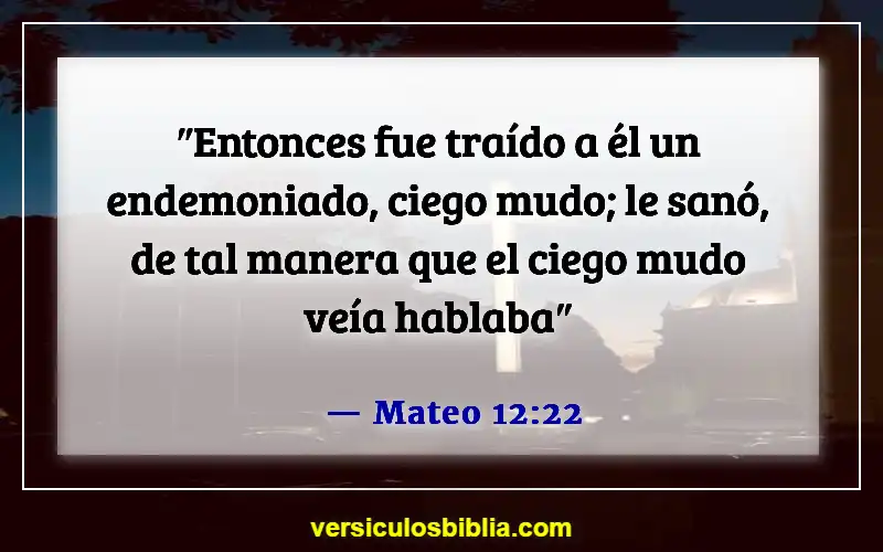 Versículos bíblicos sobre espíritus inmundos (Mateo 12:22)