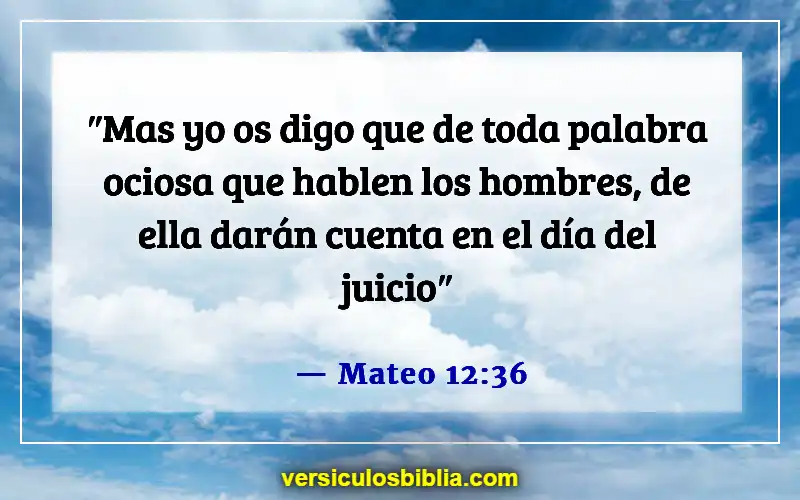 Versículos de la Biblia sobre juzgar a otras personas (Mateo 12:36)