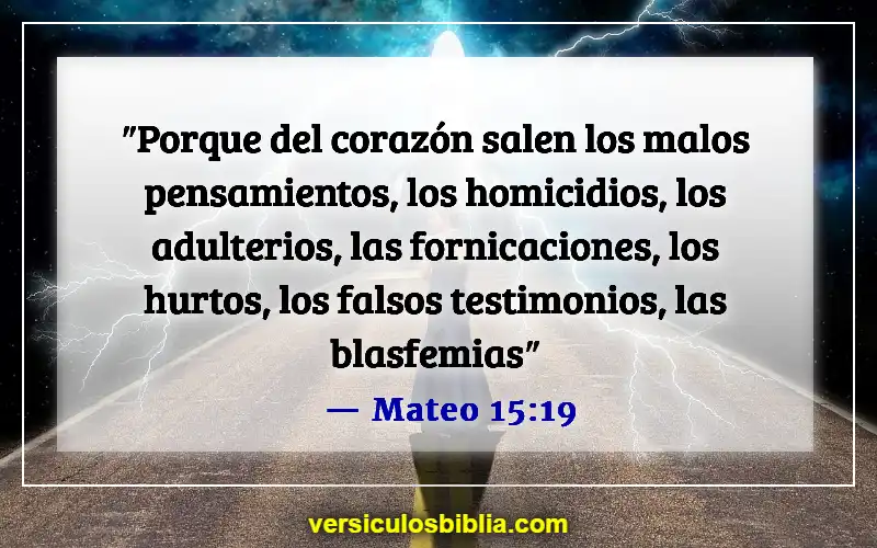 Versículos de la Biblia sobre cometer adulterio (Mateo 15:19)