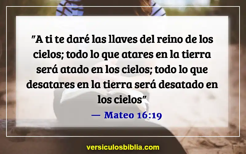 Versículos bíblicos sobre romper maldiciones (Mateo 16:19)