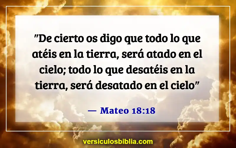 Versículos bíblicos sobre romper maldiciones (Mateo 18:18)