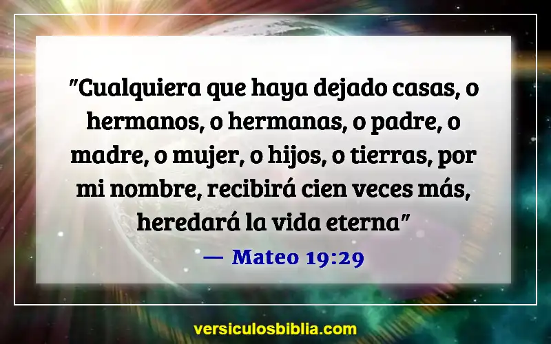 Versículos de la Biblia sobre superar el rechazo (Mateo 19:29)