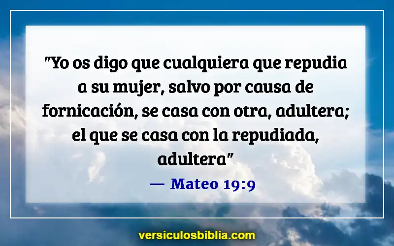 Versículos de la Biblia sobre cometer adulterio (Mateo 19:9)