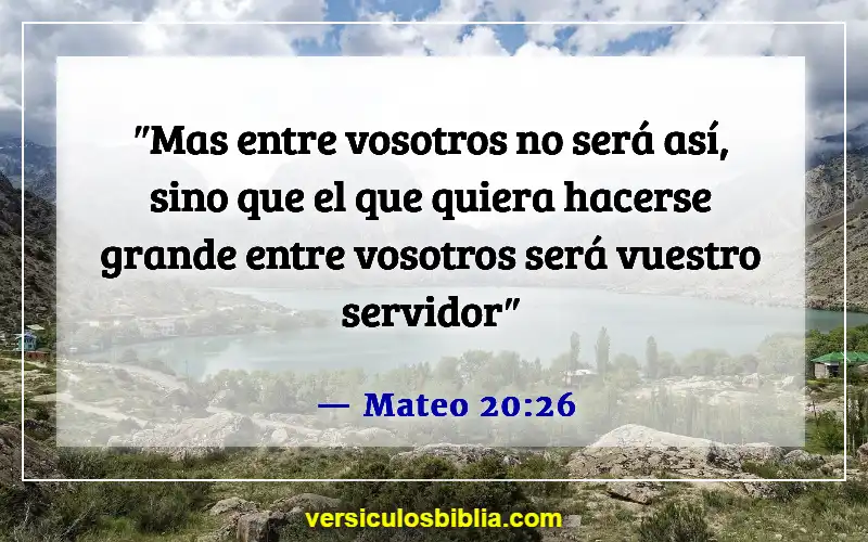 Versículos bíblicos sobre servir a los demás (Mateo 20:26)