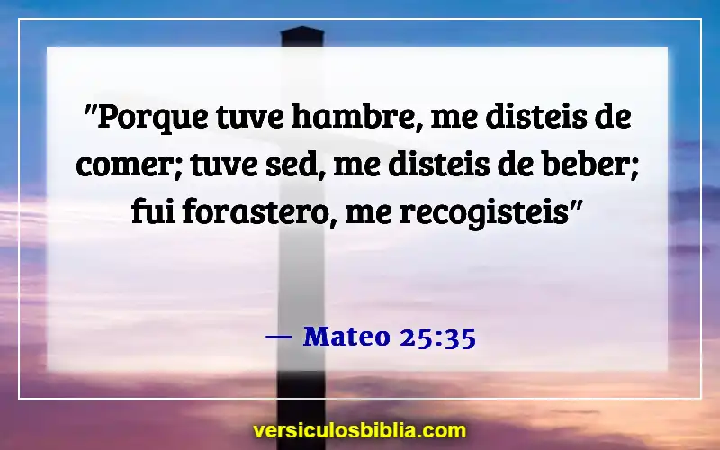 Versículos de la Biblia sobre la hospitalidad (Mateo 25:35)