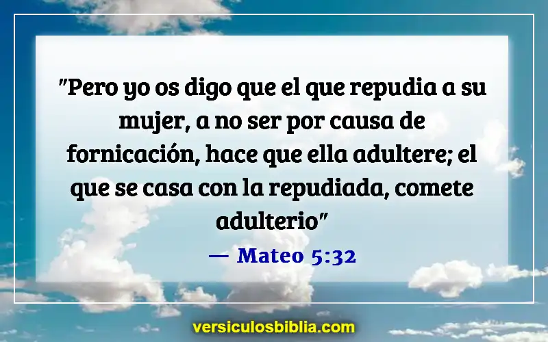 Versículos de la Biblia sobre cometer adulterio (Mateo 5:32)