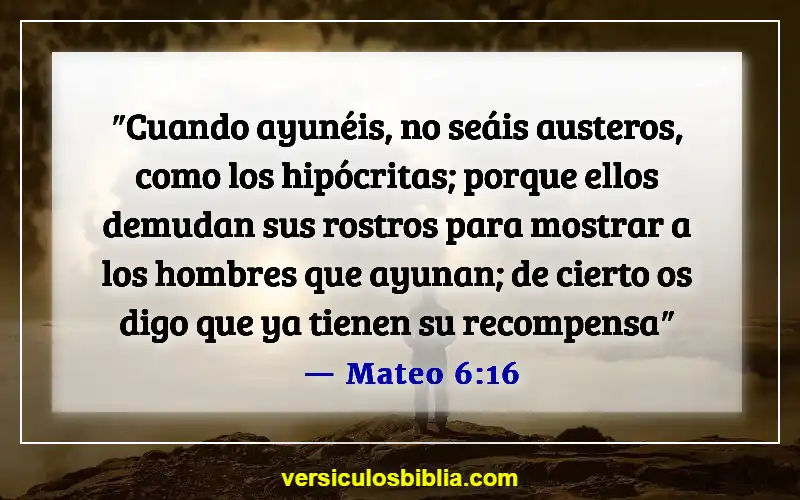 Versículos de la Biblia sobre el ayuno y la oración (Mateo 6:16)