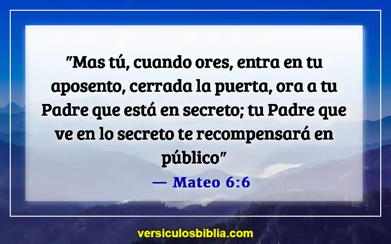 Versículos de la Biblia sobre el tiempo de quietud (Mateo 6:6)